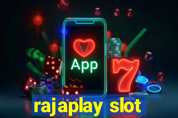 rajaplay slot