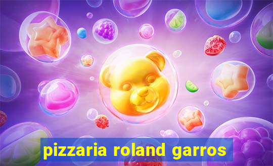 pizzaria roland garros