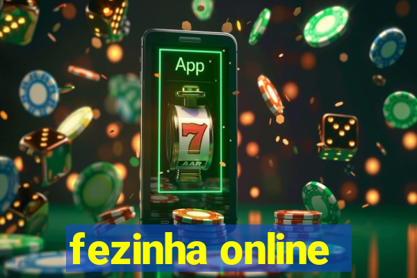 fezinha online