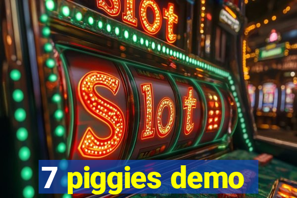 7 piggies demo