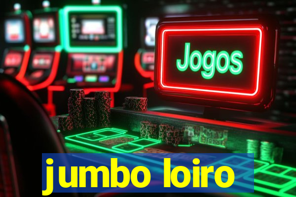 jumbo loiro