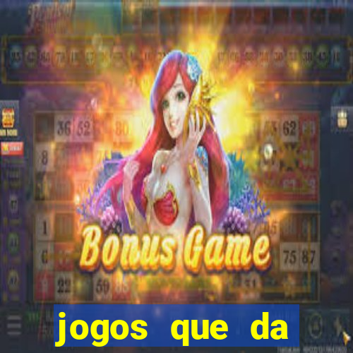 jogos que da dinheiro de verdade via pix