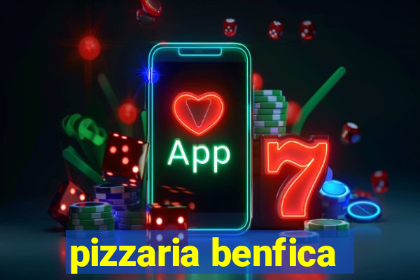 pizzaria benfica