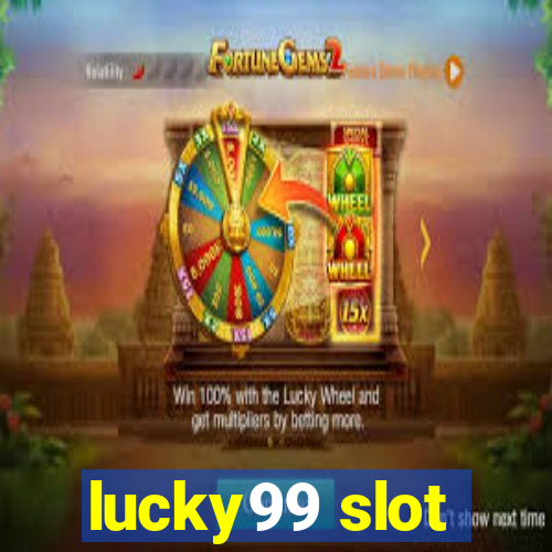 lucky99 slot