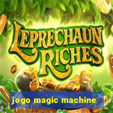 jogo magic machine