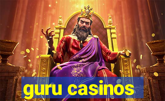 guru casinos