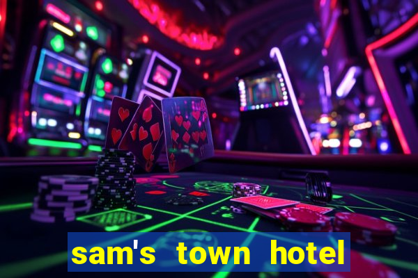 sam's town hotel and casino las vegas