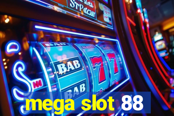 mega slot 88