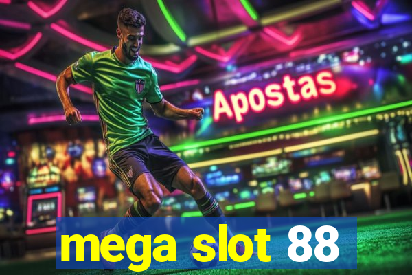 mega slot 88