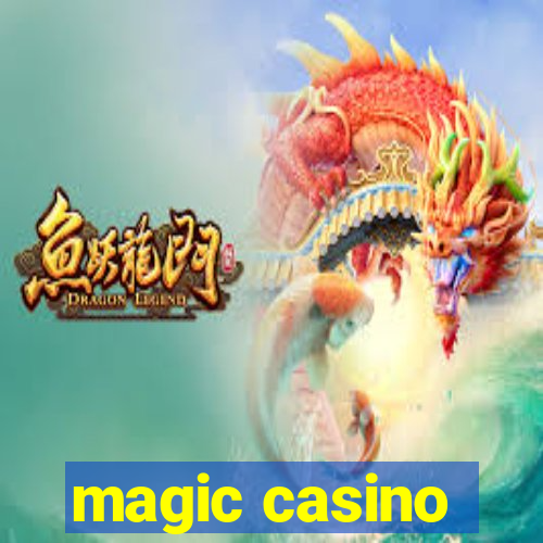 magic casino