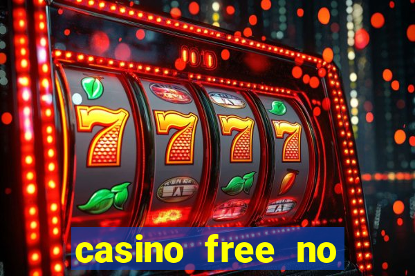 casino free no deposit money