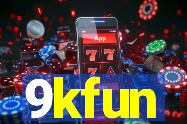 9kfun