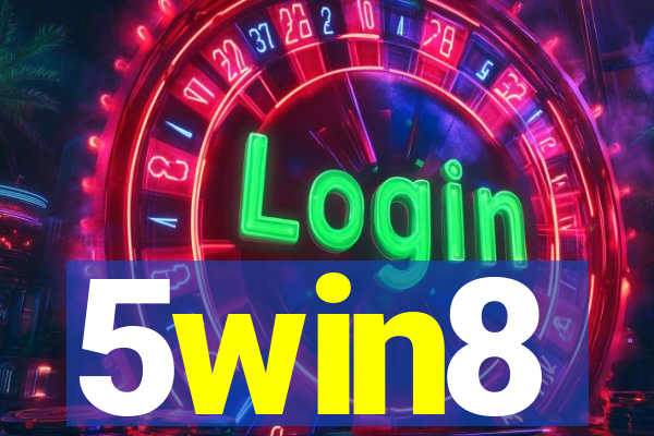 5win8