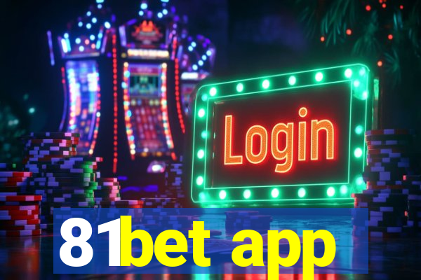 81bet app