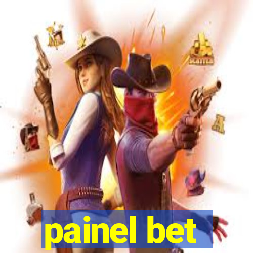 painel bet