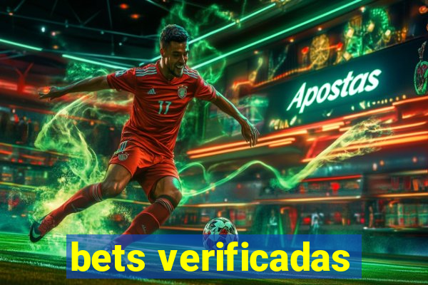 bets verificadas