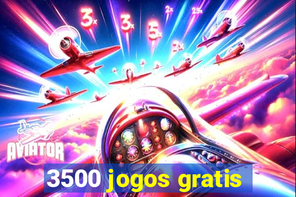 3500 jogos gratis