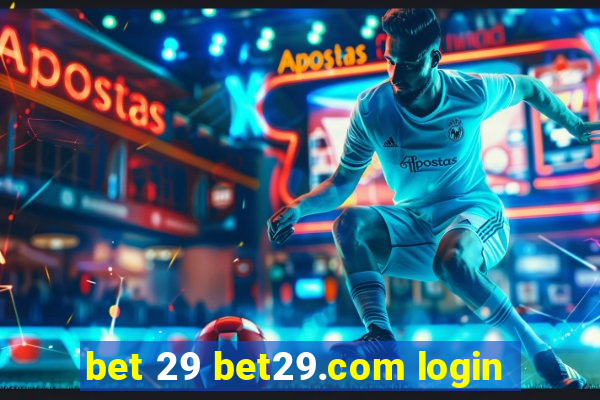 bet 29 bet29.com login