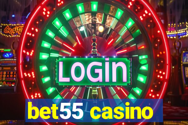 bet55 casino