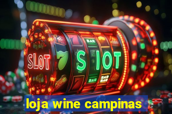 loja wine campinas