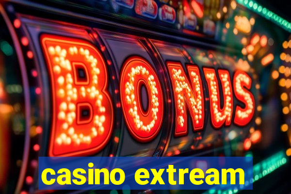 casino extream