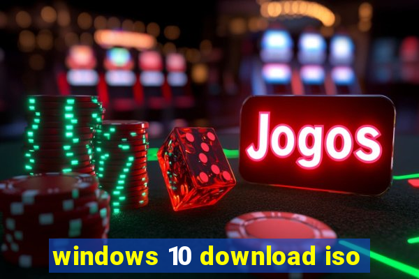 windows 10 download iso