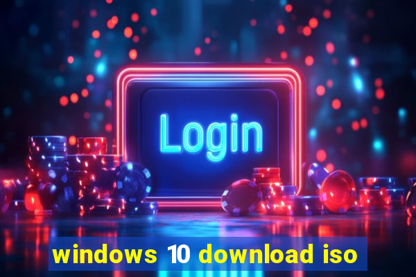 windows 10 download iso