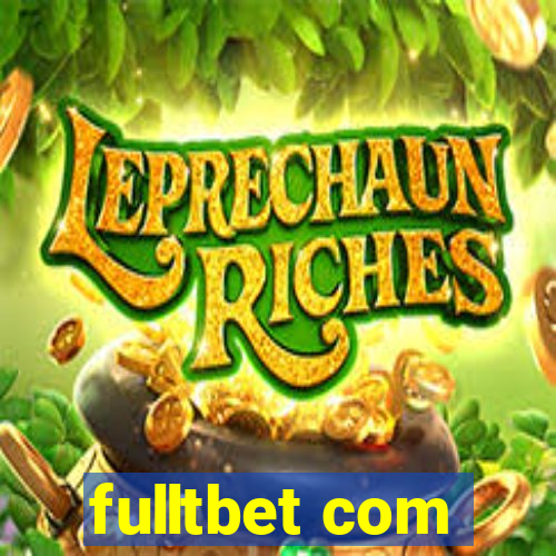 fulltbet com