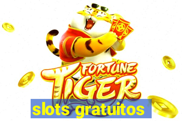 slots gratuitos