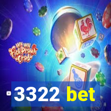 3322 bet