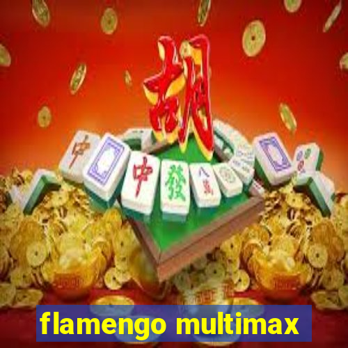 flamengo multimax