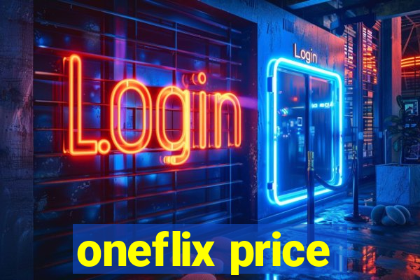 oneflix price