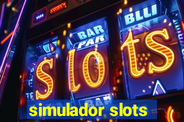 simulador slots