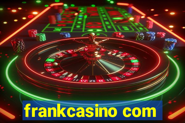 frankcasino com