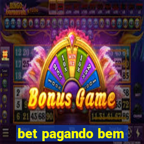 bet pagando bem