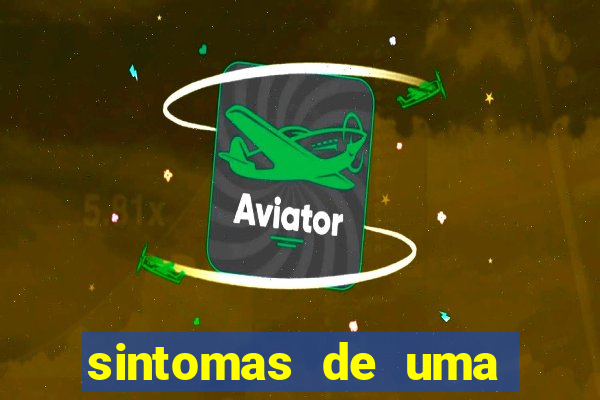 sintomas de uma pessoa perturbada