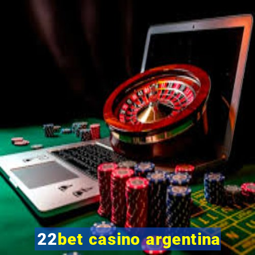 22bet casino argentina