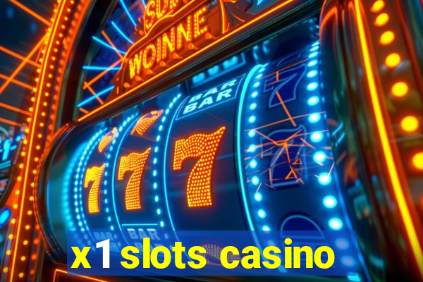 x1 slots casino