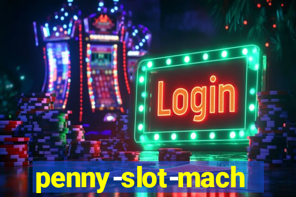 penny-slot-machines