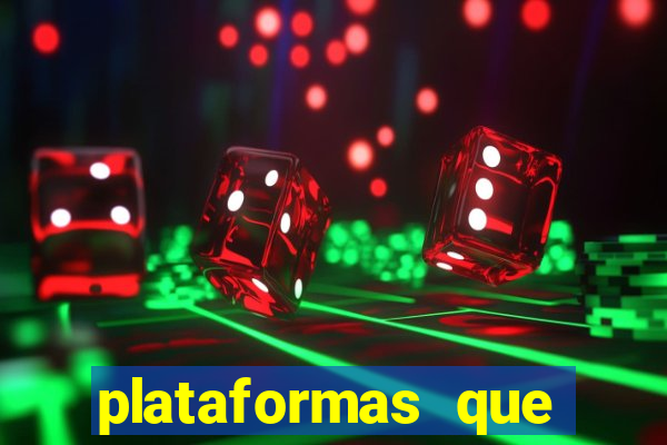 plataformas que est茫o pagando