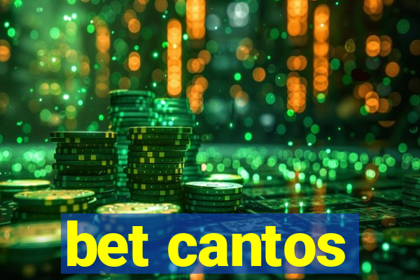 bet cantos