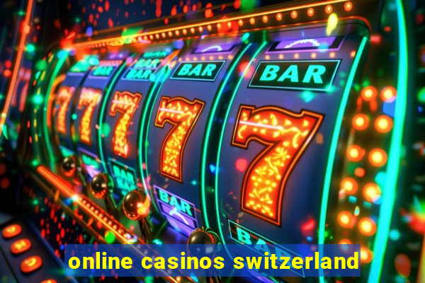 online casinos switzerland