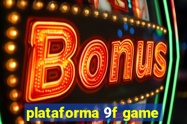 plataforma 9f game