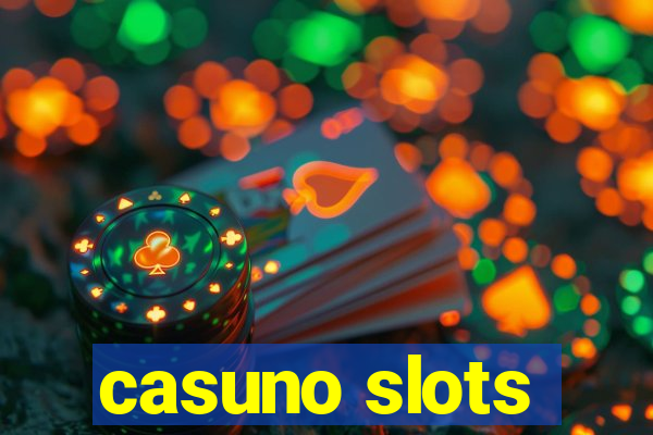 casuno slots