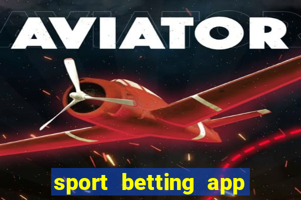 sport betting app download apk