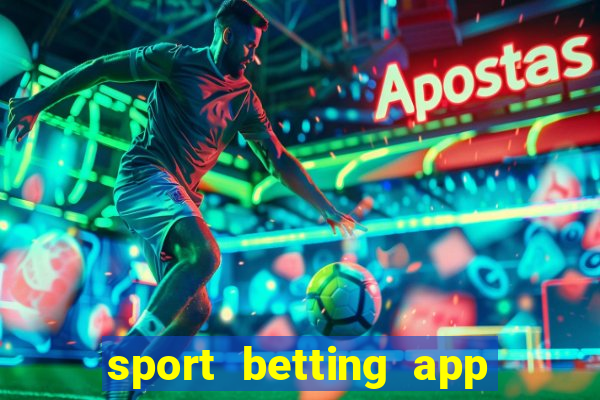 sport betting app download apk