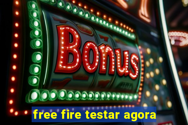 free fire testar agora