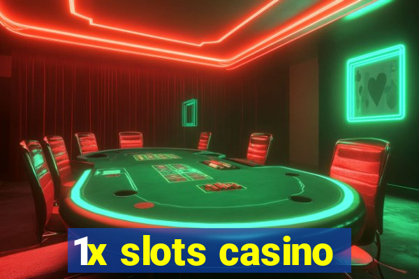 1x slots casino