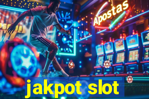 jakpot slot