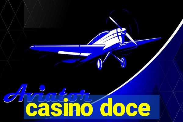 casino doce